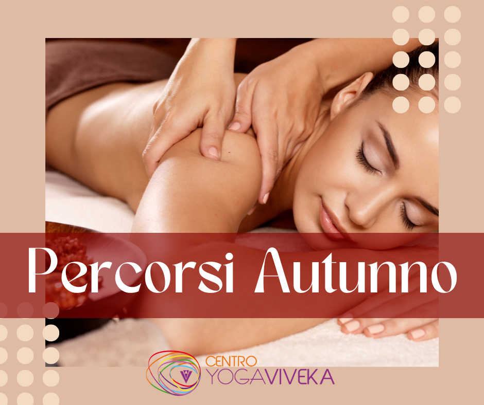 Percorsi Autunno: Pancha Mahabhuta - Energia dei cinque elementi
